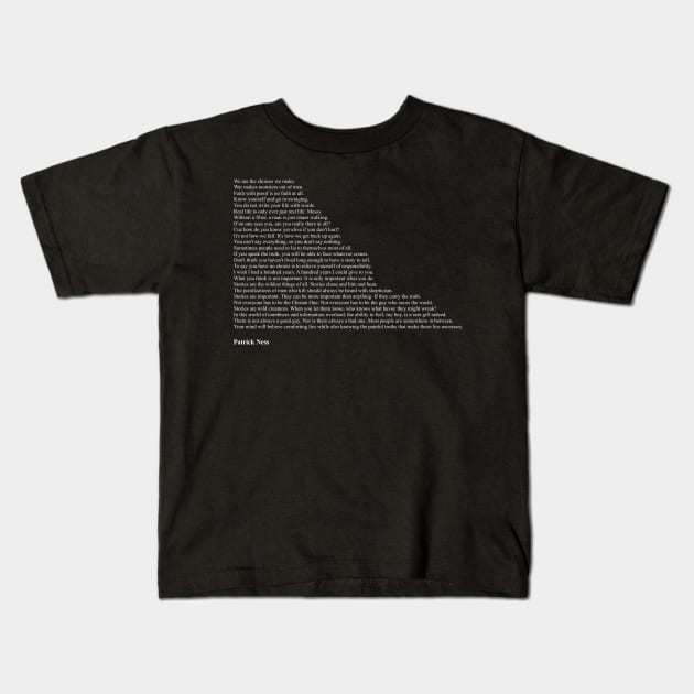 Patrick Ness Quotes Kids T-Shirt by qqqueiru